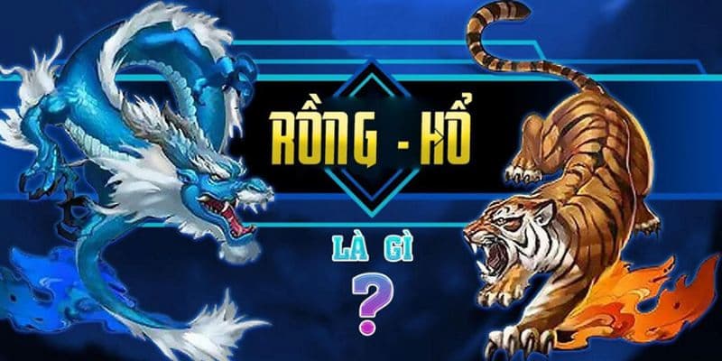 Luật chơi game Rồng Hổ